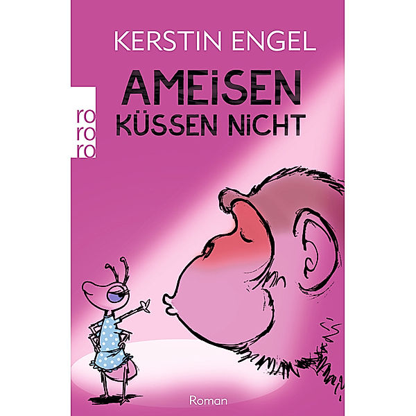 Ameisen küssen nicht, Kerstin Engel