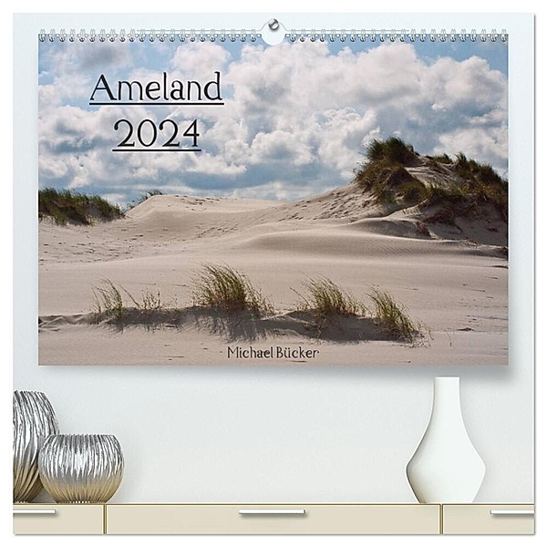 Ameland (hochwertiger Premium Wandkalender 2024 DIN A2 quer), Kunstdruck in Hochglanz, Michael Bücker