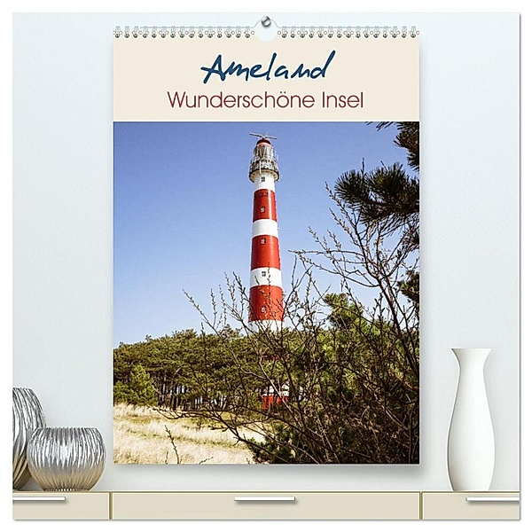 Ameland Wunderschöne Insel (hochwertiger Premium Wandkalender 2024 DIN A2 hoch), Kunstdruck in Hochglanz, Gregor Herzog