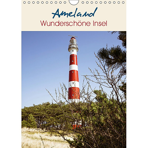 Ameland Wunderschöne Insel (Wandkalender 2019 DIN A4 hoch), Gregor Herzog