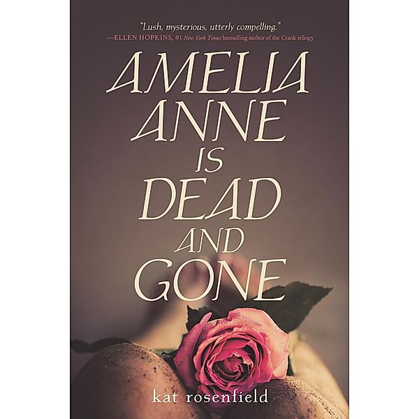 Amelia Anne is Dead and Gone, Kat Rosenfield