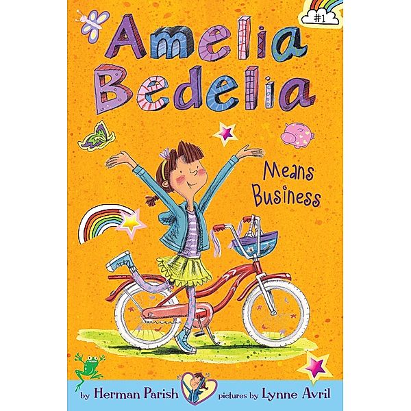 Amelia Bedelia Chapter Book #1: Amelia Bedelia Means Business / Amelia Bedelia, Herman Parish