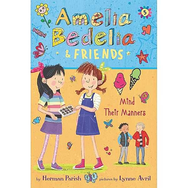 Amelia Bedelia & Friends #5: Amelia Bedelia & Friends Mind Their Manners / Amelia Bedelia & Friends Bd.5, Herman Parish