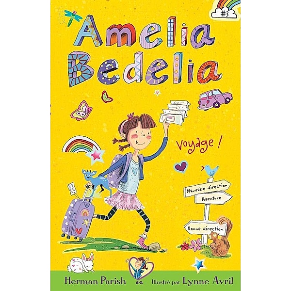 Amelia Bedelia voyage! / Amelia Bedelia, Parish Herman Parish