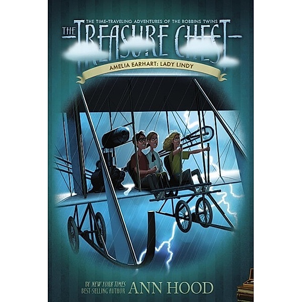 Amelia Earhart #8 / The Treasure Chest Bd.8, Ann Hood