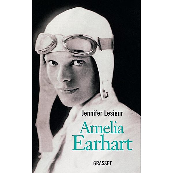 Amelia Earhart / essai français, Jennifer Lesieur