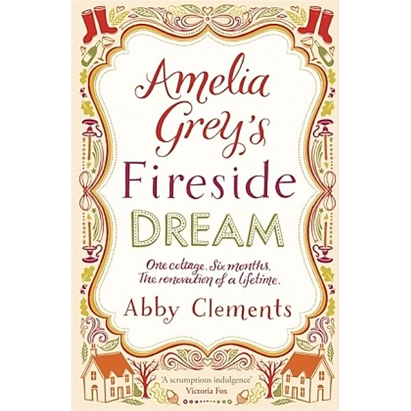 Amelia Grey's Fireside Dream, Abby Clements