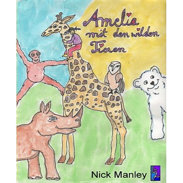 Amelia mit den wilden Tieren, Nick Manley