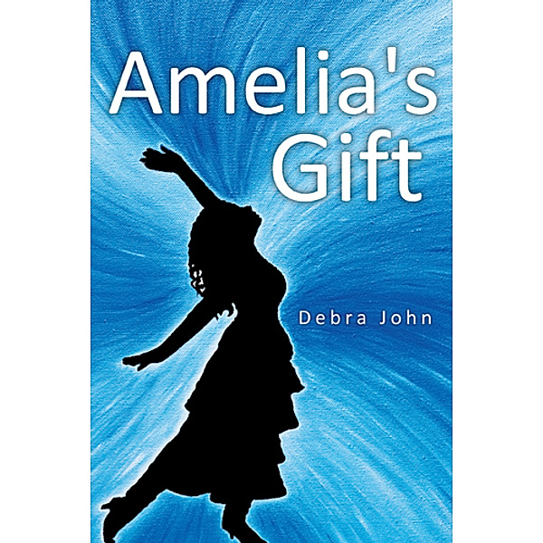 Amelia's Gift, Debra John