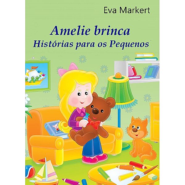 Amelie brinca, Eva Markert