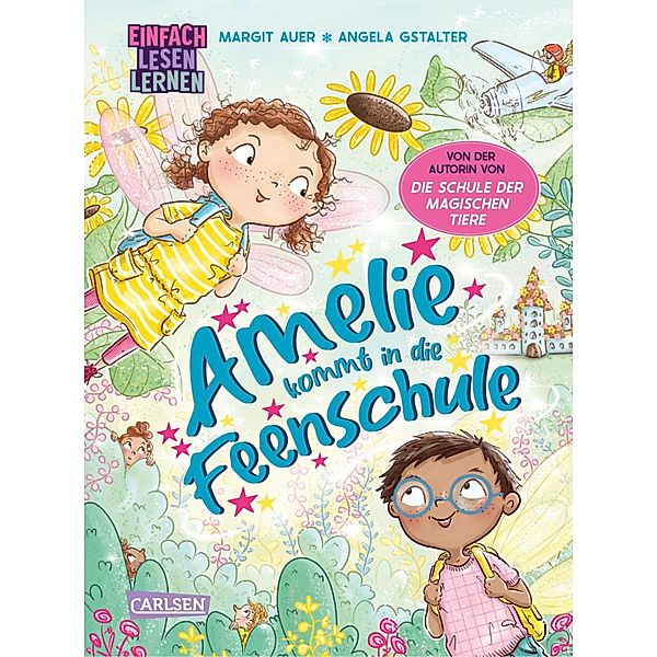 Amelie kommt in die Feenschule, Margit Auer