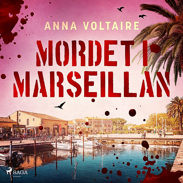 Amélie-serien - 1 - Mordet i Marseillan, Anna Voltaire