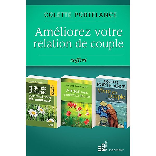 Ameliorer votre relation de couple, Portelance Colette Portelance