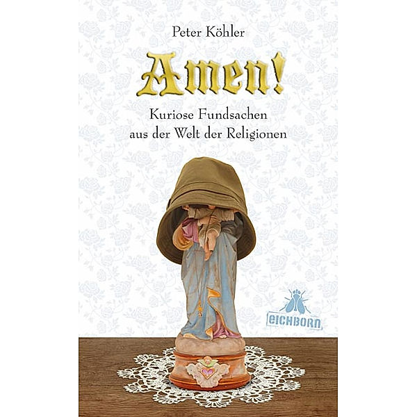 Amen!, Peter Köhler