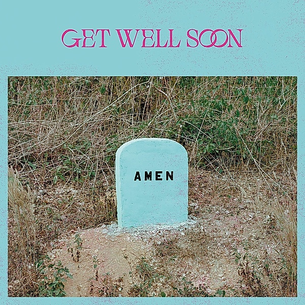 Amen, Get Well Soon