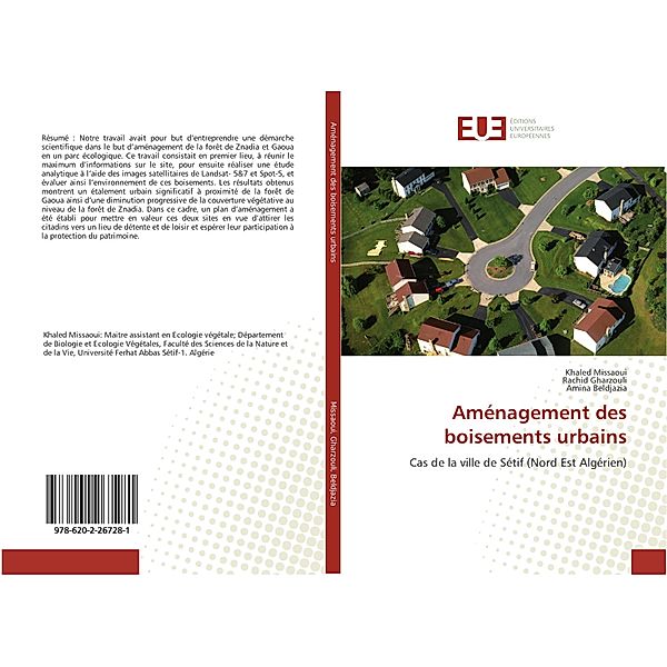 Aménagement des boisements urbains, Khaled Missaoui, Rachid Gharzouli, Amina Beldjazia