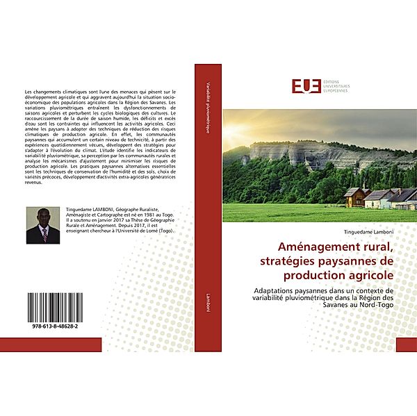 Aménagement rural, stratégies paysannes de production agricole, Tinguedame Lamboni