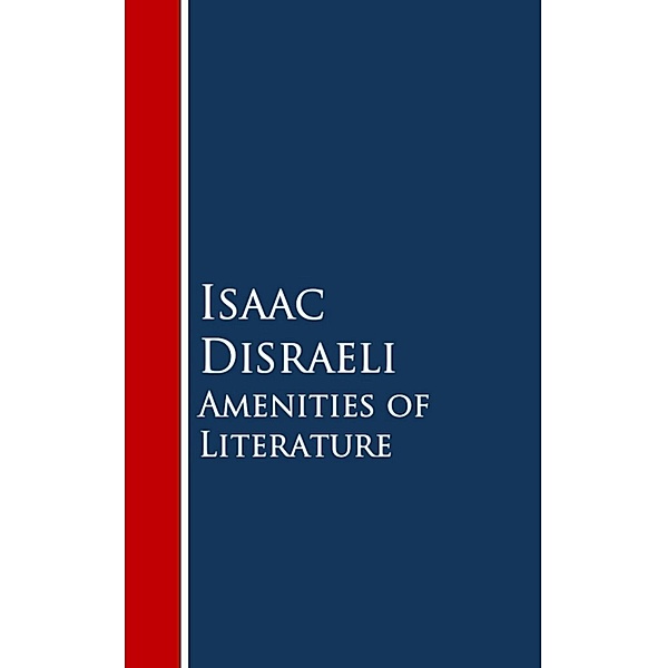 Amenities of Literature, Isaac Disraeli