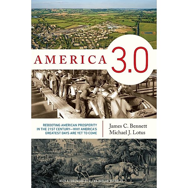 America 3.0, James C. Bennett, Michael J. Lotus