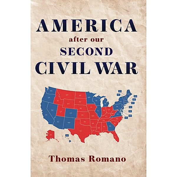 America after our Second Civil War, Thomas Romano