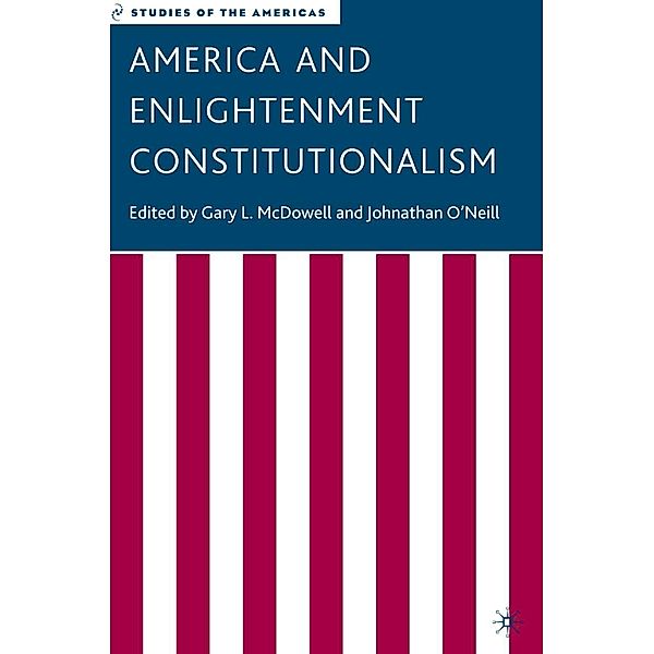 America and Enlightenment Constitutionalism / Studies of the Americas