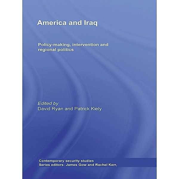 America and Iraq / Contemporary Security Studies