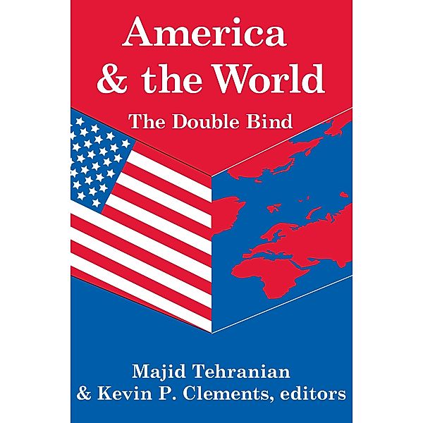 America and the World: The Double Bind