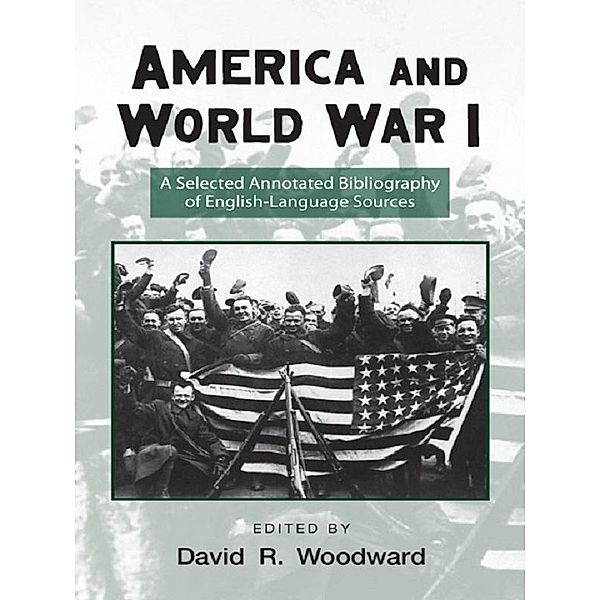 America and World War I, David Woodward