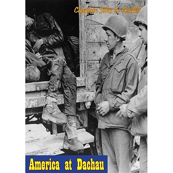 America at Dachau, Chaplain John G. Gaskill