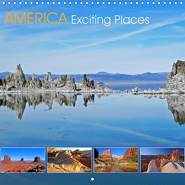 AMERICA Exciting Places (Wall Calendar 2023 300 × 300 mm Square), Markus Pitzer