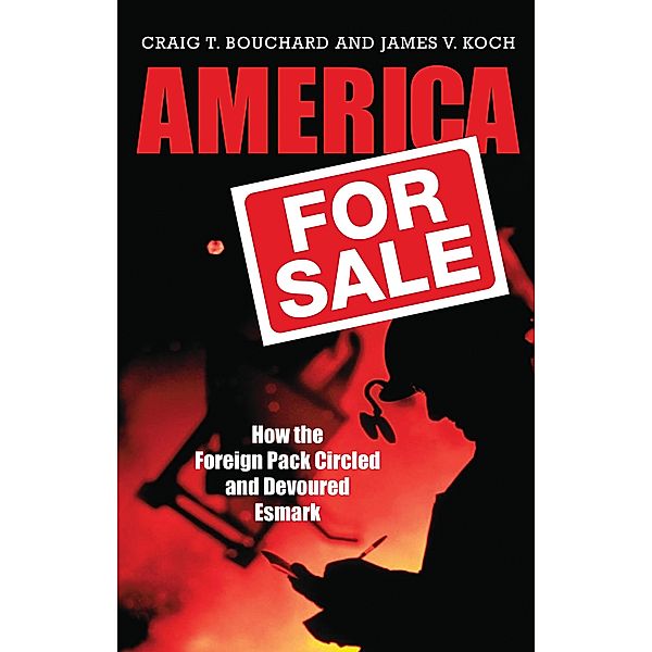 America for Sale, Craig T. Bouchard, James V. Koch