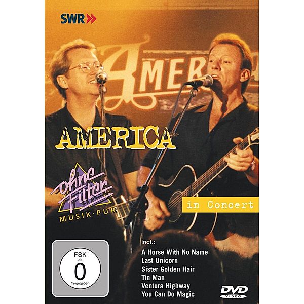 America - In Concert - Ohne Filter, America