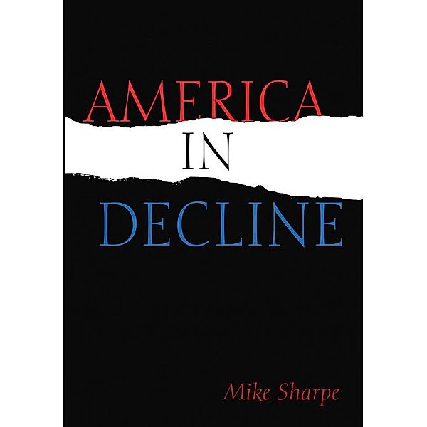 America in Decline, Leon Sharpe