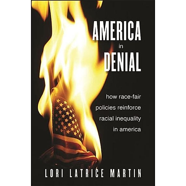 America in Denial / SUNY series in African American Studies, Lori Latrice Martin