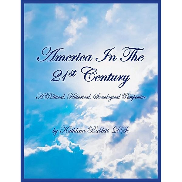 America in the 21st Century, Book Two, Kathleen Babbitt