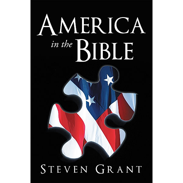 America in the Bible, Steven Grant