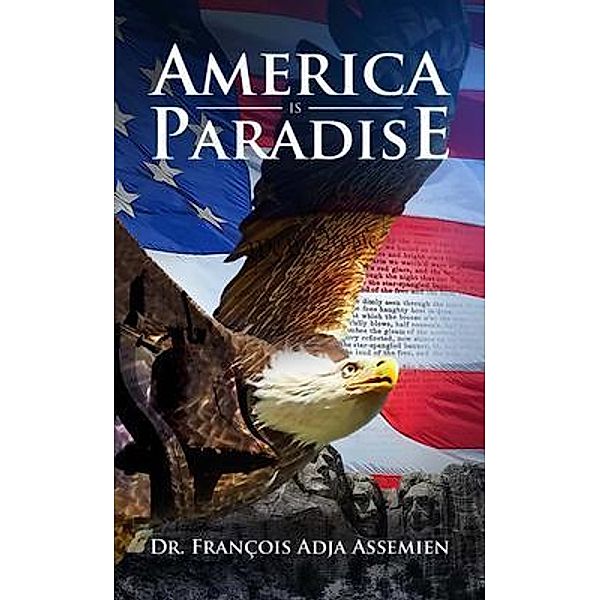 America is Paradise / Author's Note 360, François Adja Assemien