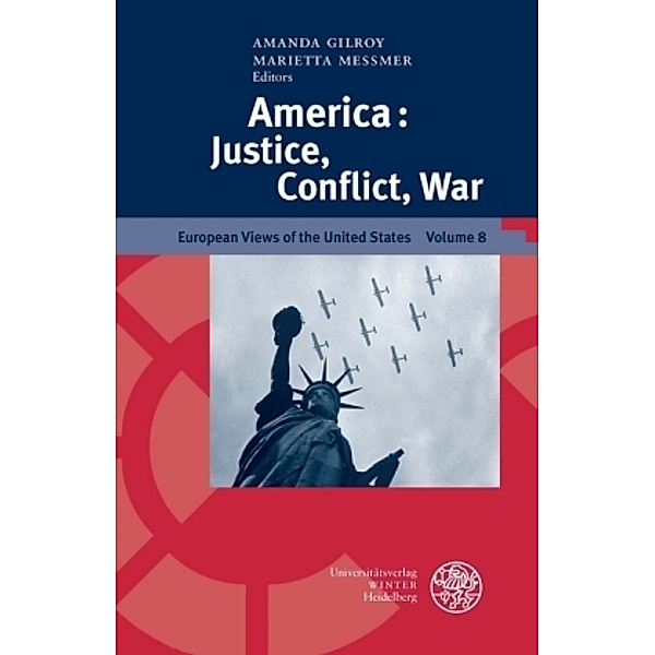 America: Justice, Conflict, War
