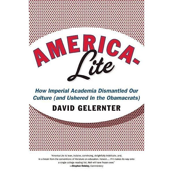 America-Lite, David Gelernter