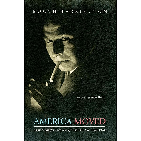 America Moved, Booth Tarkington