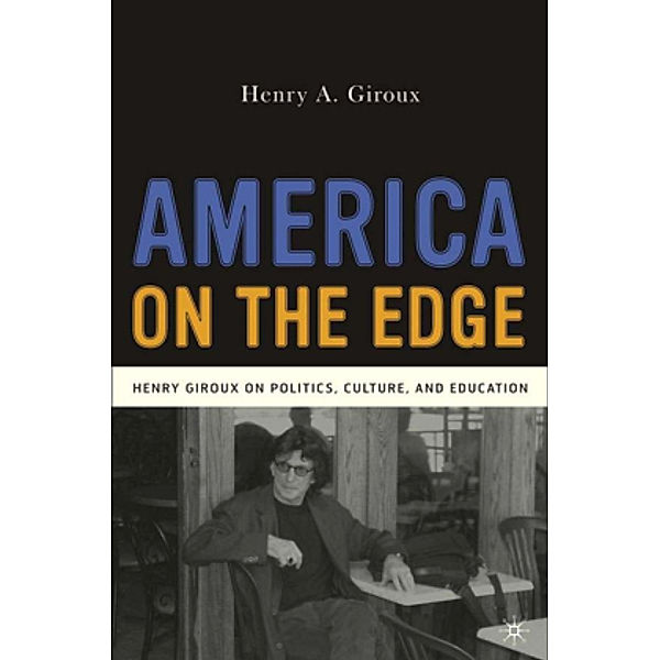 America on the Edge, Henry A. Giroux