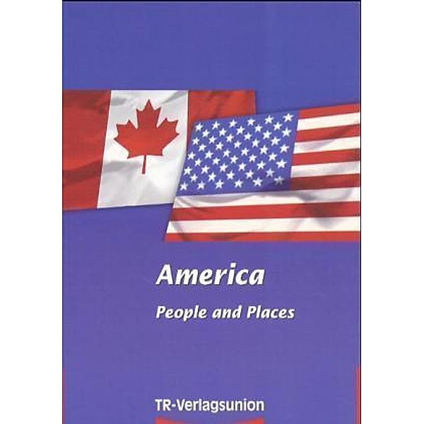 America, People and Places: Lehrbuch, Robert Parr