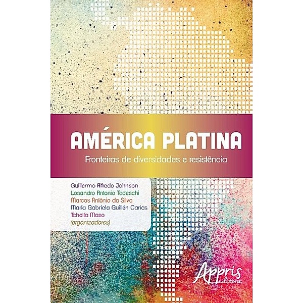 América platina / Ciências da Comunicação, Guillermo Alfredo Johnson
