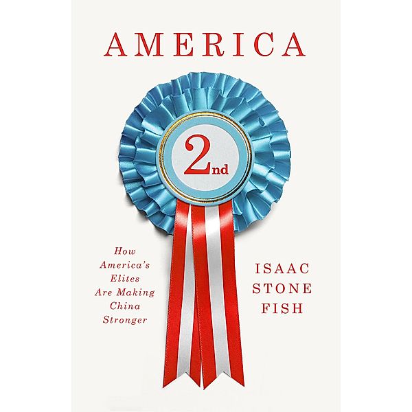 America Second, Isaac Stone Fish