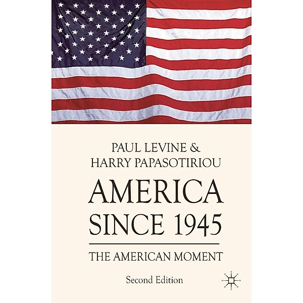 America since 1945, Harry Papasotiriou, Paul Levine