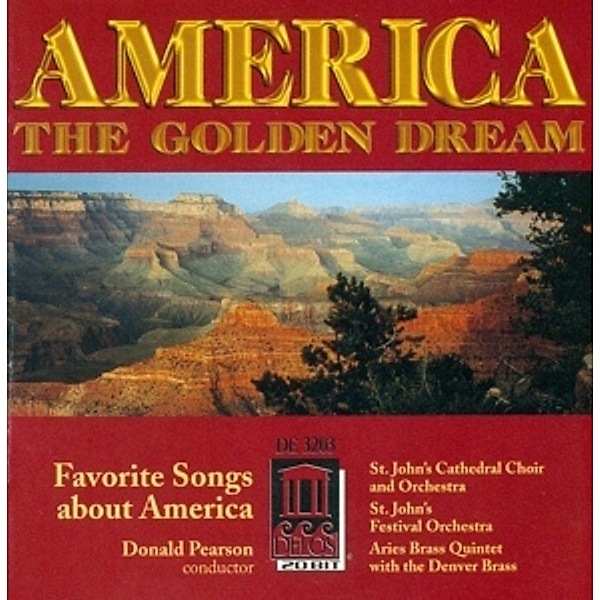 America-The Golden Dream, Pearson, St.John'Choir+Orchest.