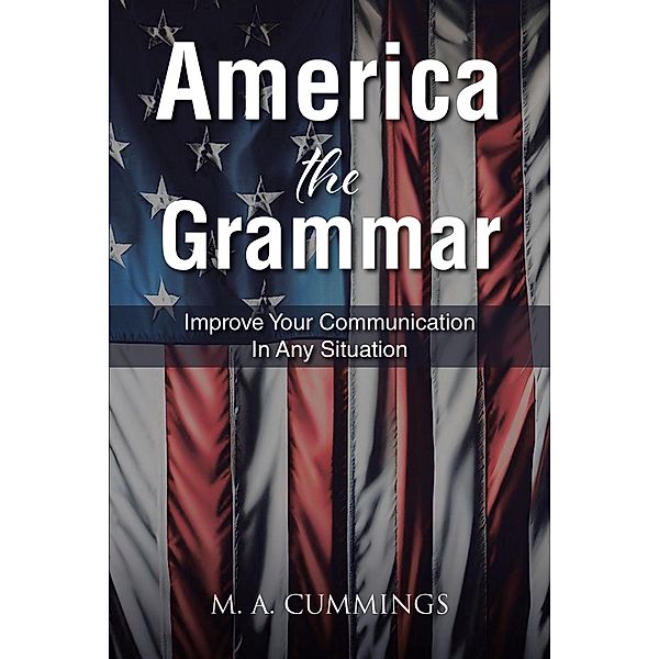 America the Grammar, M. A. Cummings