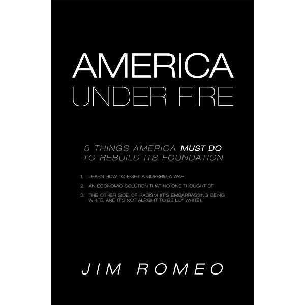America Under Fire, Jim Romeo