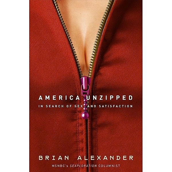 America Unzipped, Brian Alexander