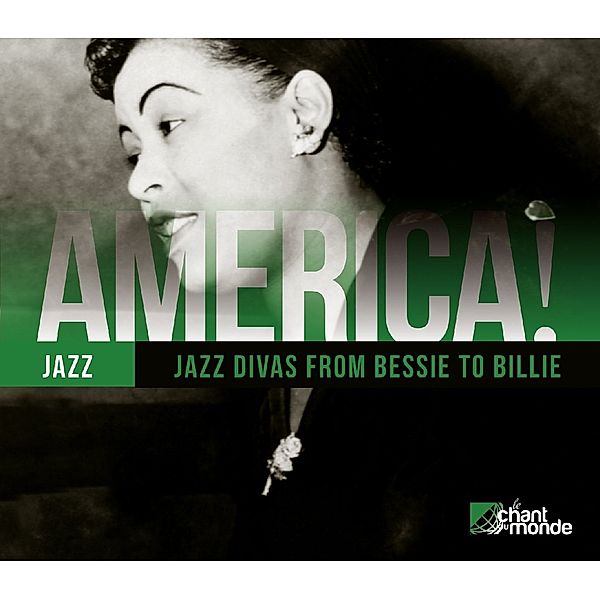 America! Vol.13-Jazz Divas From Bessie, Billie Holiday, Bessie Smith, Ella Fitzgerald